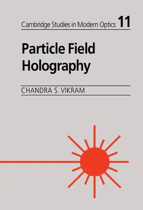 Vikram |  Particle Field Holography | Buch |  Sack Fachmedien