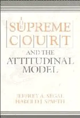 Segal / Spaeth |  The Supreme Court and the Attitudinal Model | Buch |  Sack Fachmedien