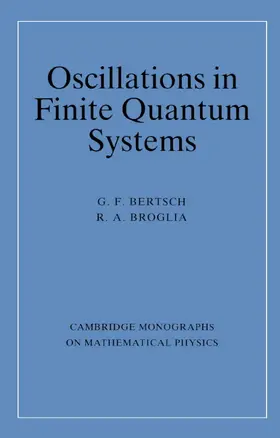 Bertsch / Broglia |  Oscillations in Finite Quantum Systems | Buch |  Sack Fachmedien