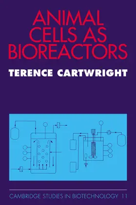 Cartwright |  Animal Cells as Bioreactors | Buch |  Sack Fachmedien
