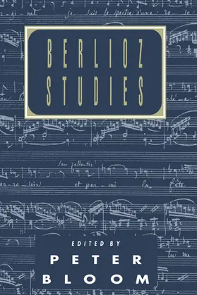 Bloom |  Berlioz Studies | Buch |  Sack Fachmedien