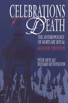 Metcalf / Huntington |  Celebrations of Death | Buch |  Sack Fachmedien
