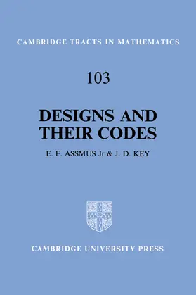 Assmus / Key |  Designs and Their Codes | Buch |  Sack Fachmedien