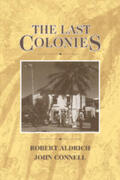 Aldrich / Connell |  The Last Colonies | Buch |  Sack Fachmedien