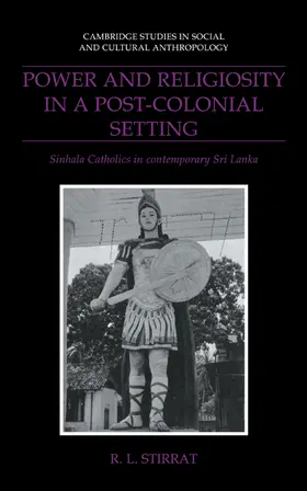 Stirrat |  Power and Religiosity in a Post-Colonial Setting | Buch |  Sack Fachmedien