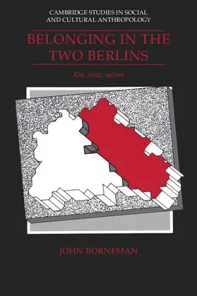 Borneman |  Belonging in the Two Berlins | Buch |  Sack Fachmedien