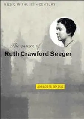 Straus |  The Music of Ruth Crawford Seeger | Buch |  Sack Fachmedien