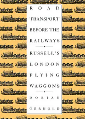 Gerhold |  Road Transport Before the Railways | Buch |  Sack Fachmedien