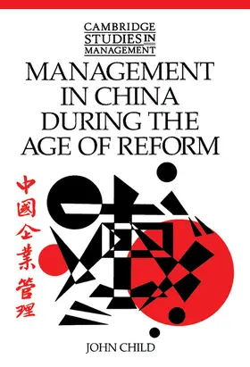 Child |  Management in China During the Age of Reform | Buch |  Sack Fachmedien