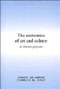 Heilbrun / Gray |  The Economics of Art and Culture | Buch |  Sack Fachmedien