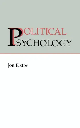 Elster |  Political Psychology | Buch |  Sack Fachmedien