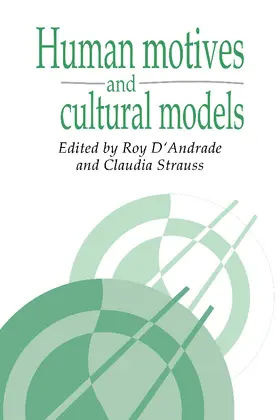 D'Andrade / Strauss |  Human Motives and Cultural Models | Buch |  Sack Fachmedien