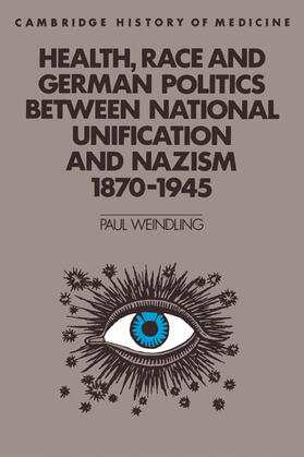 Weindling / Rosenberg | Health, Race and German Politics Between National Unification and Nazism, 1870 1945 | Buch | sack.de