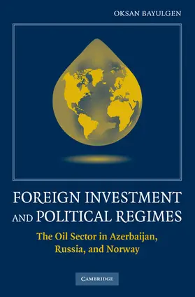 Bayulgen | Foreign Investment and Political Regimes | Buch | 978-0-521-42588-9 | sack.de