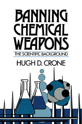 Crone | Banning Chemical Weapons | Buch | 978-0-521-42711-1 | sack.de