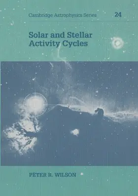 Wilson |  Solar and Stellar Activity Cycles | Buch |  Sack Fachmedien