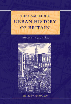 Clark |  The Cambridge Urban History of Britain | Buch |  Sack Fachmedien