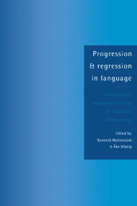 Hyltenstam / Viberg |  Progression and Regression in Language | Buch |  Sack Fachmedien