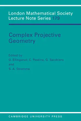 Ellingsrud / Peskine / Stromme |  Complex Projective Geometry | Buch |  Sack Fachmedien