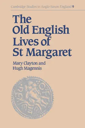 Clayton / Magennis |  The Old English Lives of St Margaret | Buch |  Sack Fachmedien