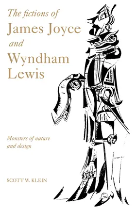 Klein |  The Fictions of James Joyce and Wyndham Lewis | Buch |  Sack Fachmedien
