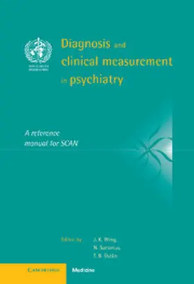 Wing / Sartorius / Üstün |  Diagnosis and Clinical Measurement in             Psychiatry | Buch |  Sack Fachmedien