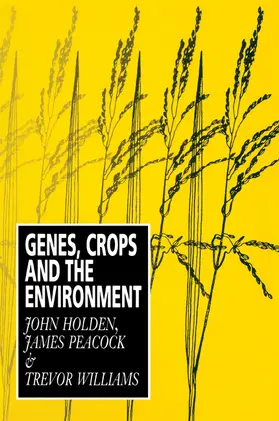 Holden / Peacock / Williams |  Genes, Crops and the Environment | Buch |  Sack Fachmedien