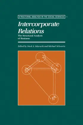 Mizruchi / Schwartz |  Intercorporate Relations | Buch |  Sack Fachmedien