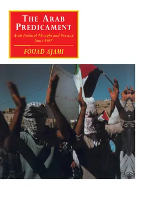 Ajami |  The Arab Predicament | Buch |  Sack Fachmedien