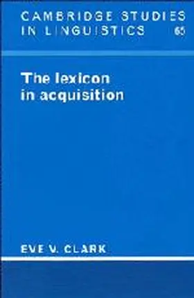 Clark |  The Lexicon in Acquisition | Buch |  Sack Fachmedien