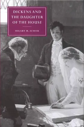 Schor |  Dickens and the Daughter of the House | Buch |  Sack Fachmedien