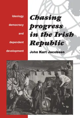 Jacobsen |  Chasing Progress in the Irish Republic | Buch |  Sack Fachmedien