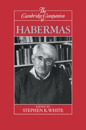 White | The Cambridge Companion to Habermas | Buch | 978-0-521-44120-9 | www.sack.de