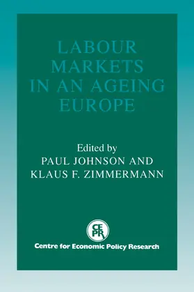 Johnson / Zimmermann |  Labour Markets in an Ageing Europe | Buch |  Sack Fachmedien