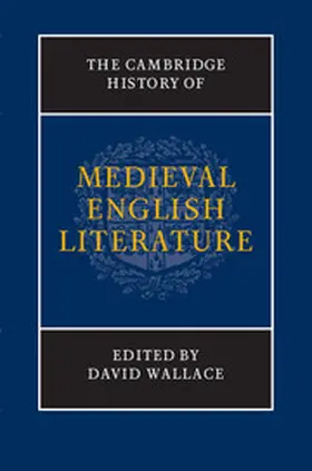 Wallace |  The Cambridge History of Medieval English Literature | Buch |  Sack Fachmedien