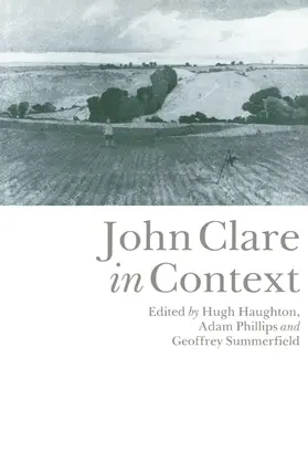 Summerfield / Haughton / Phillips |  John Clare in Context | Buch |  Sack Fachmedien