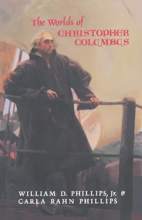 Phillips |  The Worlds of Christopher Columbus | Buch |  Sack Fachmedien
