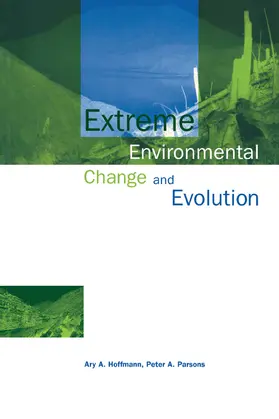 Hoffmann / Parsons |  Extreme Environmental Change and Evolution | Buch |  Sack Fachmedien