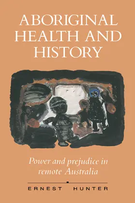 Hunter |  Aboriginal Health and History | Buch |  Sack Fachmedien