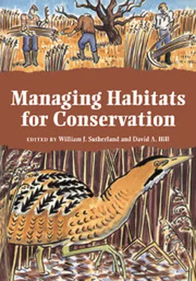 Sutherland / Hill |  Managing Habitats for Conservation | Buch |  Sack Fachmedien