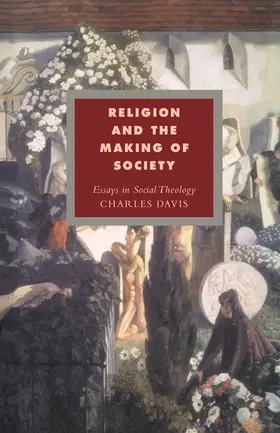 Davis / Forrester / Kee |  Religion and the Making of Society | Buch |  Sack Fachmedien