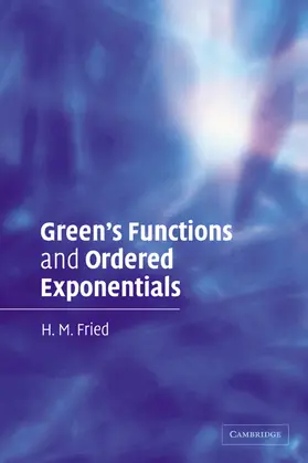 Fried |  Green's Functions and Ordered Exponentials | Buch |  Sack Fachmedien