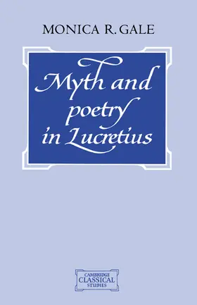 Gale |  Myth and Poetry in Lucretius | Buch |  Sack Fachmedien