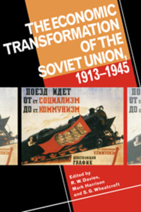 Davies / Harrison / Wheatcroft | The Economic Transformation of the Soviet Union, 1913 1945 | Buch | 978-0-521-45152-9 | sack.de