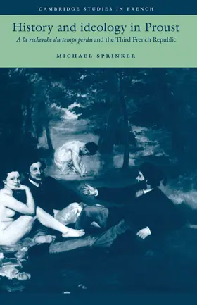 Sprinker |  History and Ideology in Proust | Buch |  Sack Fachmedien