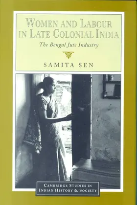 Sen |  Women and Labour in Late Colonial India | Buch |  Sack Fachmedien
