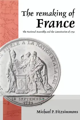 Fitzsimmons |  The Remaking of France | Buch |  Sack Fachmedien