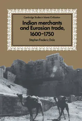 Dale |  Indian Merchants and Eurasian Trade, 1600 1750 | Buch |  Sack Fachmedien
