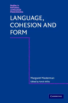 Masterman / Wilks |  Language, Cohesion and Form | Buch |  Sack Fachmedien