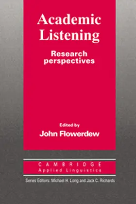 Flowerdrew / Flowerdew / Friedman |  Academic Listening | Buch |  Sack Fachmedien